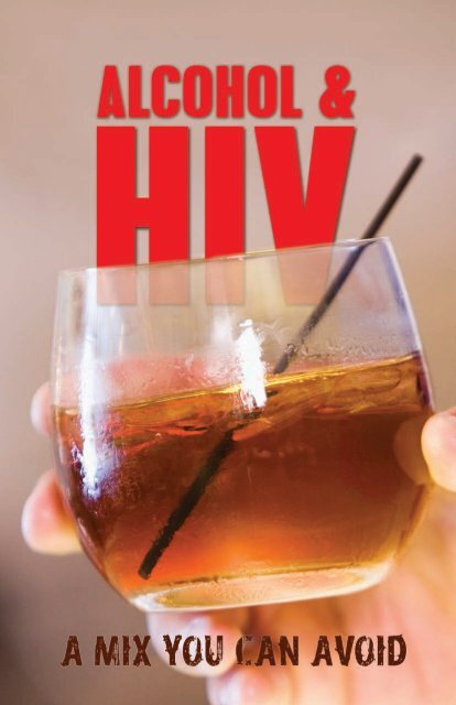 Alcohol and HIV: A Mix you can avoid - New York State Department ...
