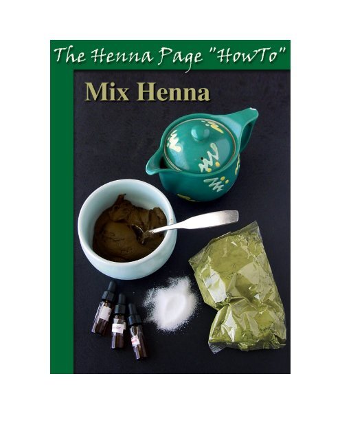 How do you mix and apply henna - The Henna Page