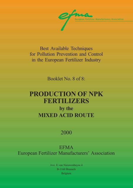 PRODUCTION OF NPK FERTILIZERS by the MIXED ACID ROUTE