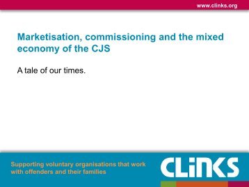 Marketisation, commissioning and the mixed economy of the CJS