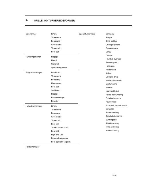 2. SPILLE- OG TURNERINGSFORMER - Dansk Golf Union