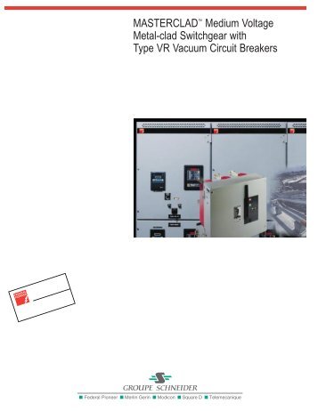 MASTERCLAD™ Medium Voltage Metal-clad Switchgear with Type ...