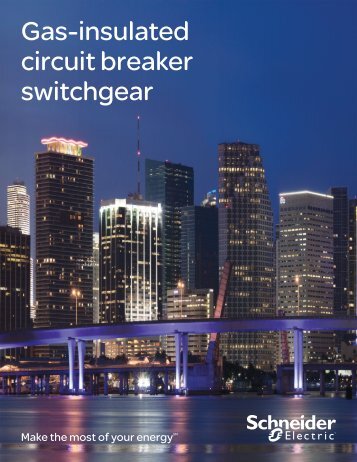 Gas-insulated circuit breaker switchgear - Schneider Electric