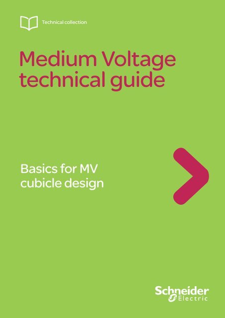 Medium Voltage technical guide - Schneider Electric