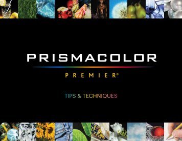 tips & techniques - Prismacolor