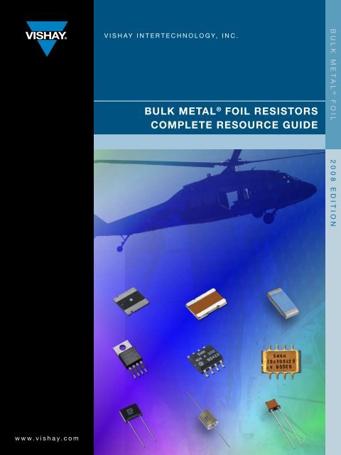 Bulk Metal Foil Resistors Complete Resource Guide