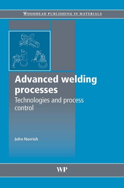 Advanced Welding Processes: Technologies and Process Control