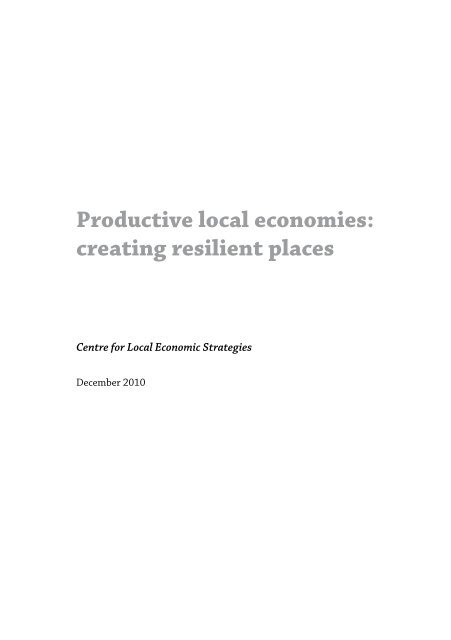 Productive local economies: creating resilient places CLES