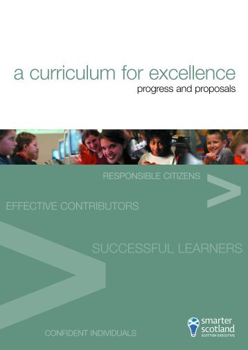 A Curriculum for Excellence: Progress and Proposals