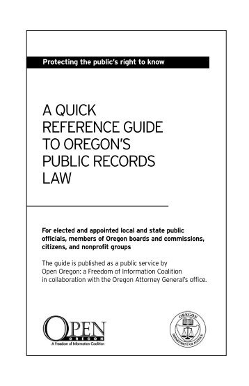 A Quick Reference Guide to Oregon's Public Records Law