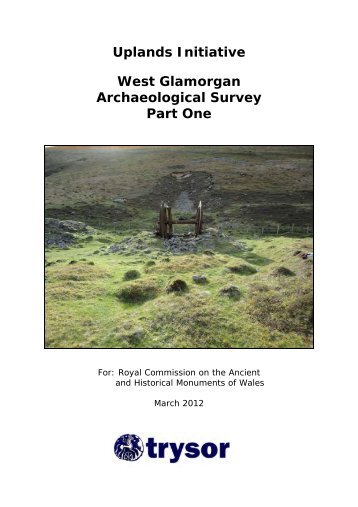 West Glamorgan Uplands - Royal Commission on the Ancient and ...