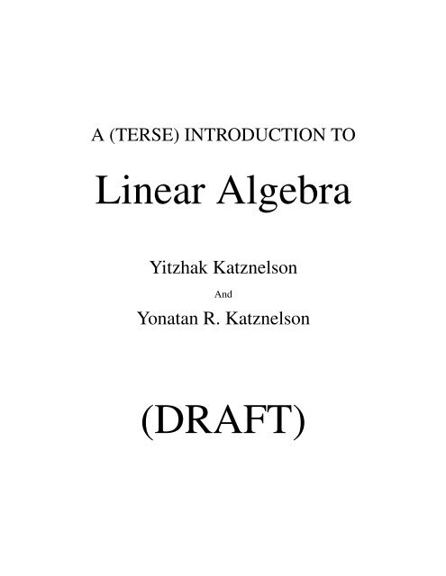 A (terse) introduction to linear algebra