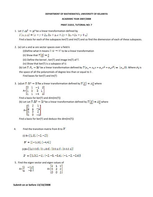 1. Let be a linear transformation defined by Find a basis for each of ...