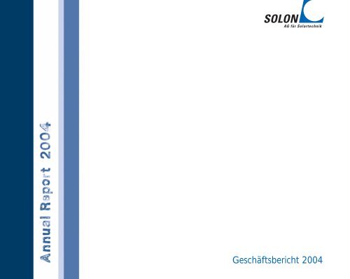 Geschäftsbericht 2004 - Solon