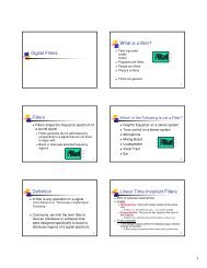 Digital Filters What is a filter? Filters Definition Linear Time-Invariant ...