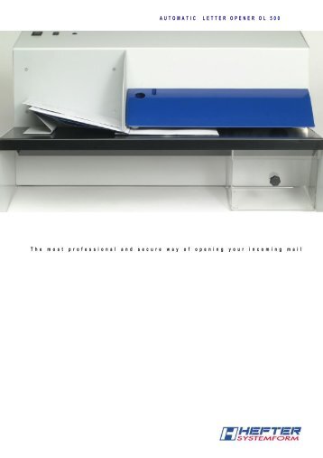 AUTOMATIC LETTER OPENER OL 500 T ... - HEFTER Systemform