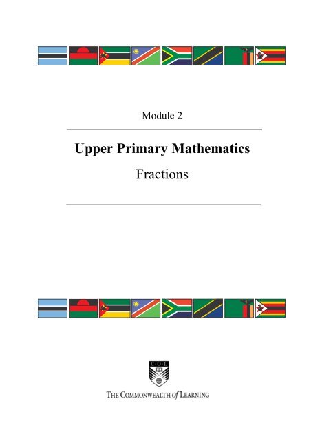 Upper Primary Mathematics Fractions - Commonwealth of Learning