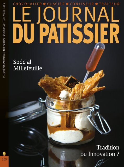 Tradition ou Innovation ? Millefeuille - journal du patissier