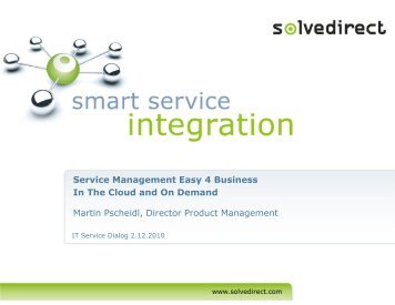 Service Management Easy 4 Business In The Cloud ... - SolveDirect