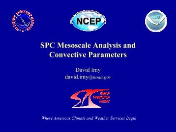 SPC Mesoscale Analysis and Convective Parameters - NOAA