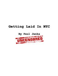 Getting Laid In NYC - Paul Janka