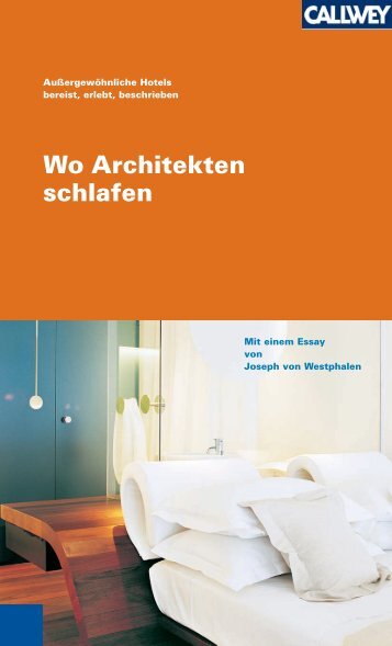 Wo Architekten schlafen - Hotel Alpina Vals