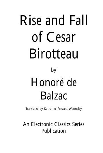 Rise and Fall of Cesar Birotteau - Penn State University