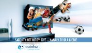 SATELITY HOT BIRDTM 13°E – KANAŁY TV DLA CIEBIE - Eutelsat