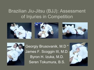 Brazilian Jiu-Jitsu (BJJ): Assessment of Injuries in Competition