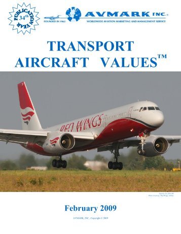 TRANSPORT AIRCRAFT VALUES ™ February 2009 - Avmark Inc.