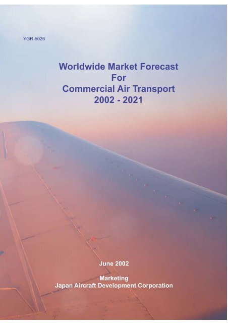 Worldwide Market Forecast For Commercial Air Transport 2002 - 2021