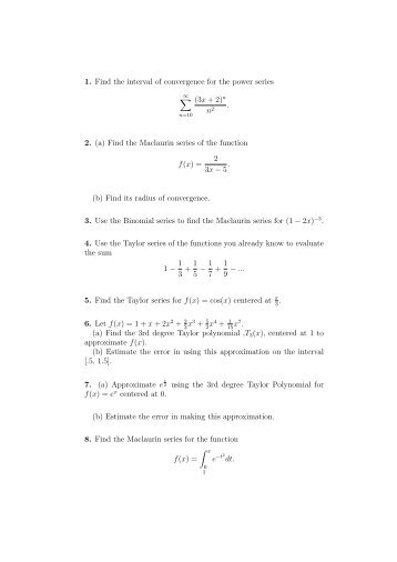 1. Find the interval of convergence for the power series ∑ (3x + 2)n ...