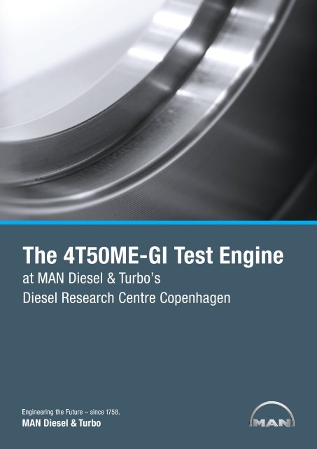 The 4T50ME-GI Test Engine at MAN Diesel & Turbo's ... - Sae.org
