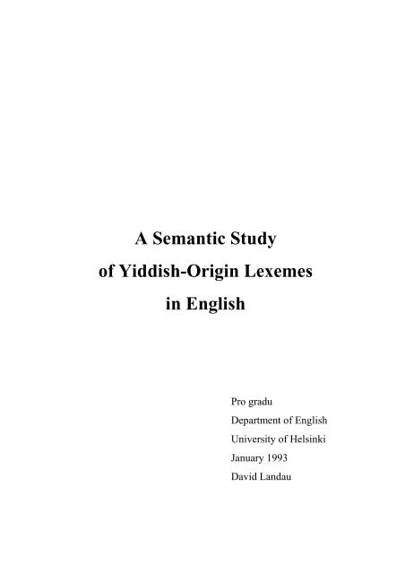A Semantic Study of Yiddish-Origin Lexemes in English - Modeemi