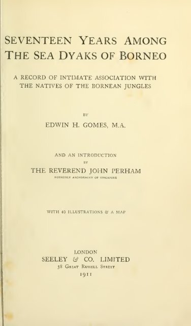 Seventeen years among the Sea Dyaks of Borneo; a ... - Sabrizain.org