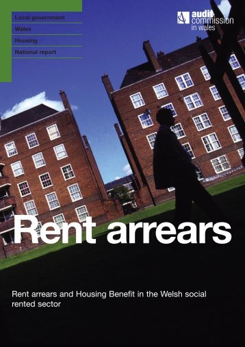 Rent arrears and Housing Benefit in the Welsh ... - Audit Commission