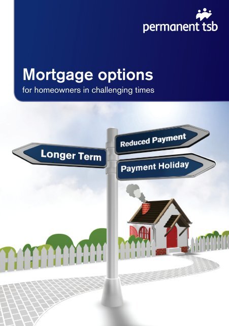 Mortgage Options Brochure (pdf) - Permanent TSB