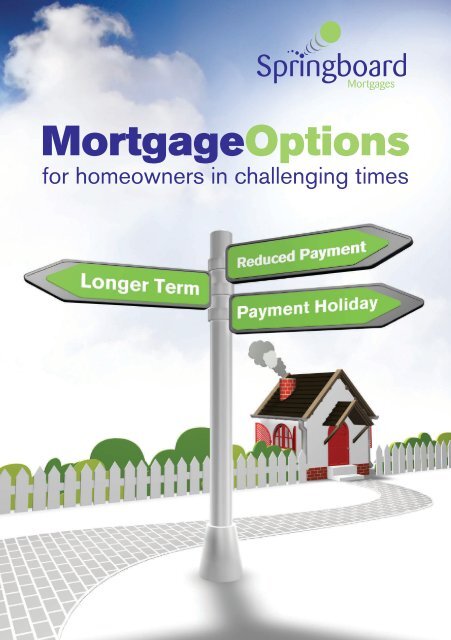 our Mortgage Options Booklet - Springboard