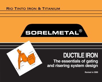 Ductile Iron -The Essentials of gating and risering - Sorelmetal