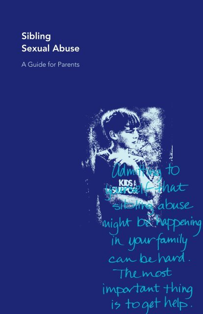 Sibling Sexual Abuse: A Guide for Parents (PDF