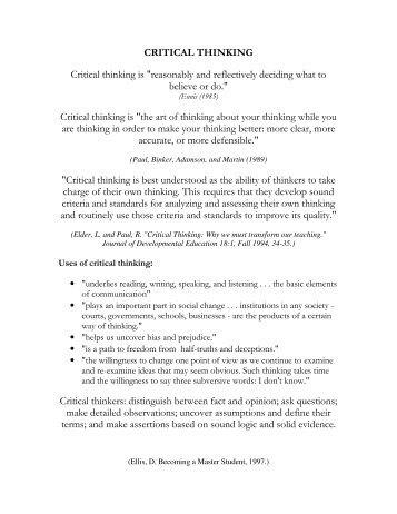 CRITICAL THINKING Critical thinking is "reasonably and reflectively ...