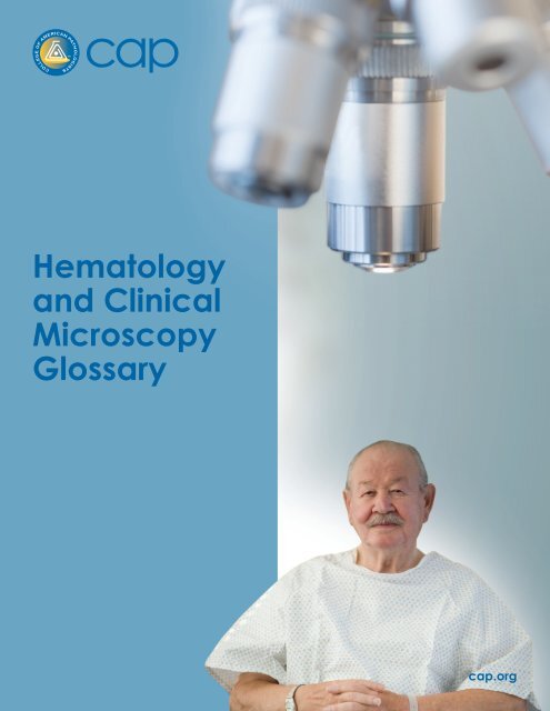 Hematology and Clinical Microscopy Glossary - College of American ...