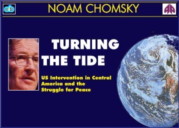 Noam Chomsky - Turning the Tide U.S. intervention in