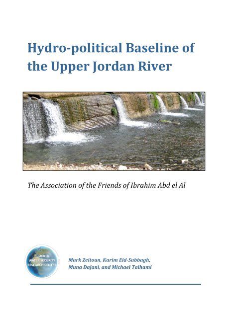 Hydro-‐political Baseline of the Upper Jordan River - Ibrahim Abd El Al