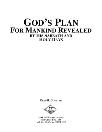 God's Plan For Mankind Revealed By His Sabbath And Holy Days