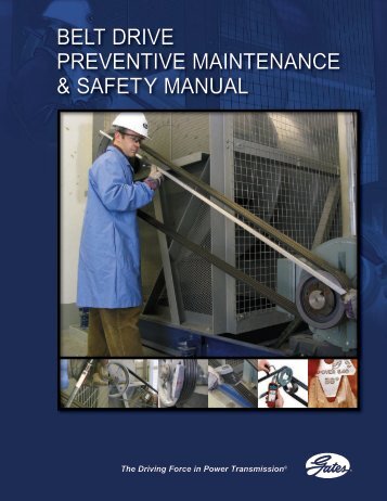 belt drive preventive maintenance & safety manual - Gates