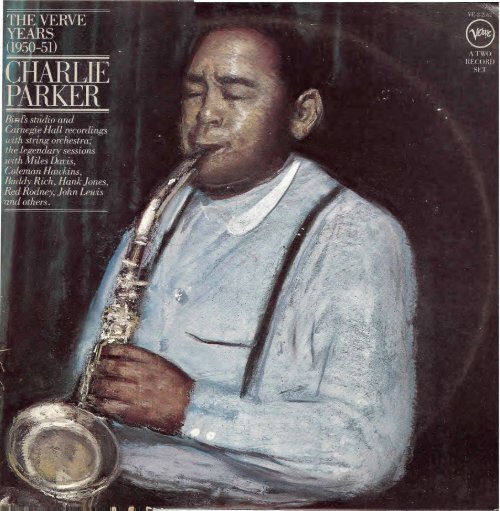 The Verve Years (1950-51) Charlie Parker - Parcells Programming
