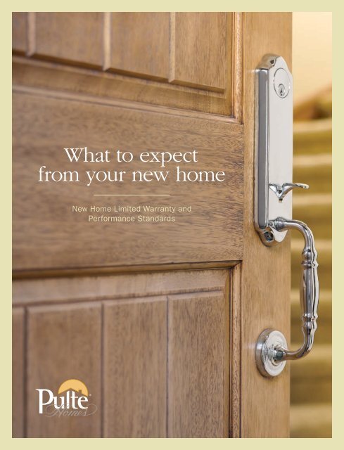 What To Expect From Your New home - You - Pulte Homes