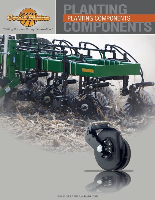 PLANTING COMPONENTS - Great Plains