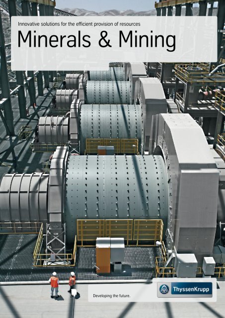 Brochure Minerals & Mining (PDF, 25.2MB) - Thyssenkrupp